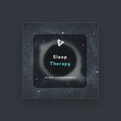 Listen to Sleep Atmospheres, watch music videos, read bio, see tour dates & more!