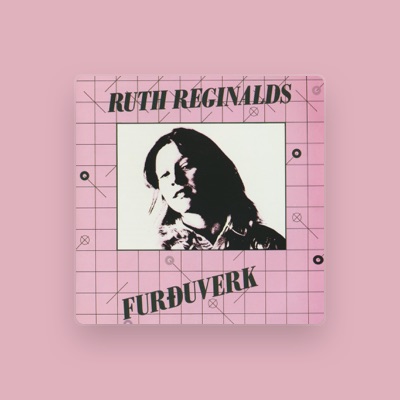 Listen to Ruth Reginalds, watch music videos, read bio, see tour dates & more!