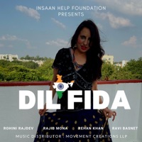 Dil fida - Single - Rohini Rajdev & Rehan Khan