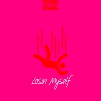 Losin' Myself - Single - Kid G