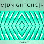 Midnight Choir - Lovecrimes