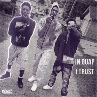 In Guap I Trust - EP