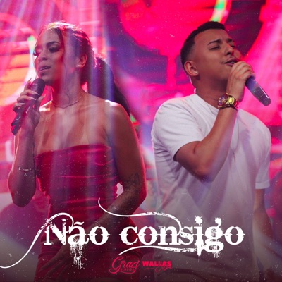 Não Consigo - Single