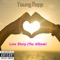 Got You Sum (From Tiffany's) - Young Repp lyrics