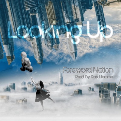 Looking Up (feat. Dax Hamma) - Single