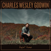 Lyin' Low - Charles Wesley Godwin