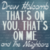 Find Your People - Drew Holcomb & The Neighbors