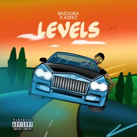 Levels - Single - Azeez & Bazooka