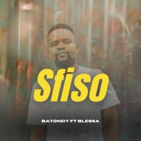 Sfiso (feat. Blessa) - Single - Batondy
