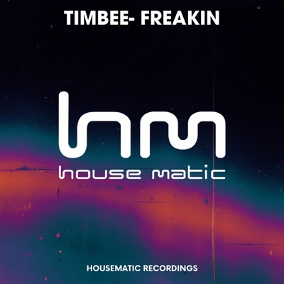 Freakin - Single