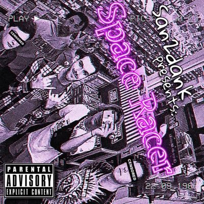 San2Dank presents: Space Racer