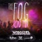 The Fog (Road Mix) - Machel Montano & Precision Productions lyrics