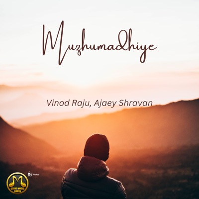 Muzhumadhiye - Single