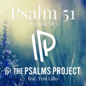 Psalm 51 (Forgive Me) (feat. Trot Lifto) artwork