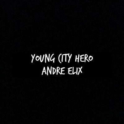 Young City Hero (Super Cool) - Single