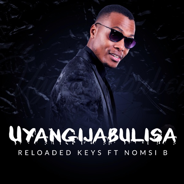 Uyangijabulisa (feat. Nomsi B) [Radio Edit] [Radio Edit]