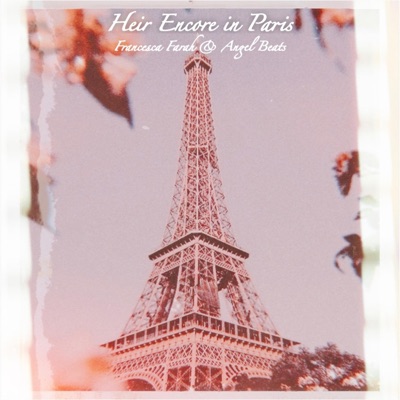 Heir Encore in Paris (feat. Angel Beats) - Single