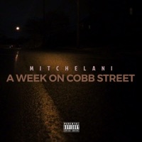 A Week On Cobb Street - EP - Mitchelani