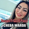 Nessani Fi Ga3 El Passé - Single