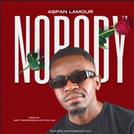 Nobody Aspan Lamour