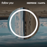 Follow You - Single - Deeperise & Kanita