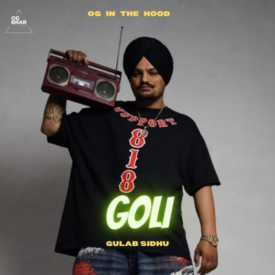Gulab Sidhu - Goli (Sidhu Moose Wala)