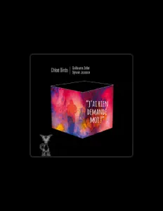 收听 Chloé Birds、观看音乐视频、阅读小传、查看巡演日期等 ！