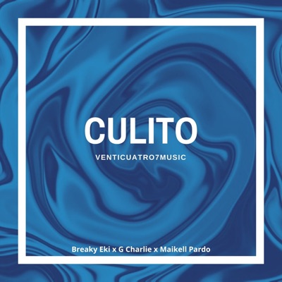 Culito (feat. Breaky Eki, G Charlie & Maikell Pardo) - Single