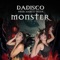 Monster (feat. Marco Delta) - DaDisco lyrics