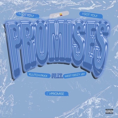 Promises (feat. West Geezy Jay) - Single