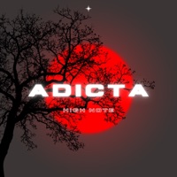 ADICTA - Single - High Note