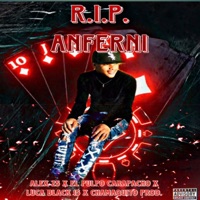 R.I.P Anferni (feat. Luca el Black 15 & El Pulpo Carapacho) - Single - Alex 25
