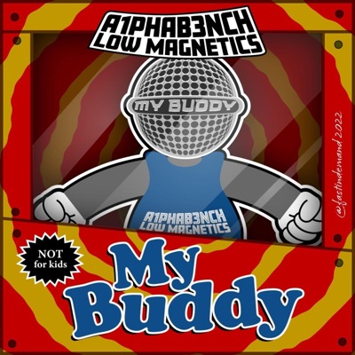 My Buddy (feat. The Benchwarmers Clique, 8ch2Owens & Jay Never Fizzles) - Single