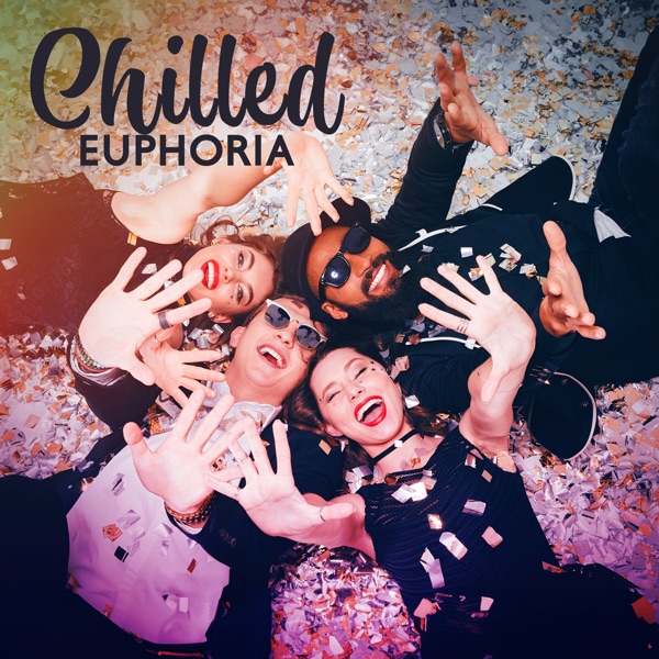 Chilled Euphoria