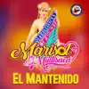 Marisol Mullisaca - El Mantenido