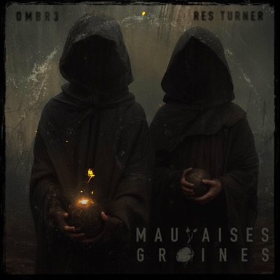 Mauvaises graines (feat. RES Turner) - Single