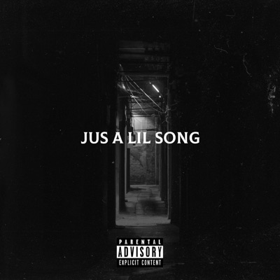 Ju$ a Lil $ong - Single