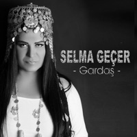 Gardaş - Single - Selma Geçer