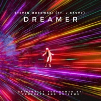 Dreamer (feat. J Savvy) - Single - Steven Morowski
