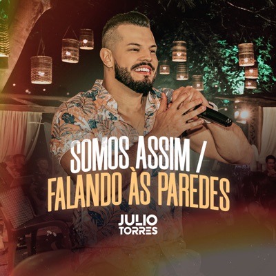 Somos Assim / Falando as Paredes (Ao Vivo) - Single