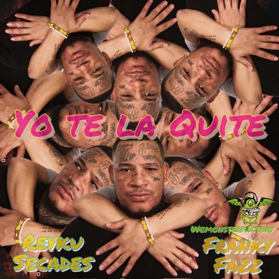 YO TE LA QUITE (feat. Franky Fazz) - Single