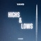 Highs & Lows - VAVO lyrics