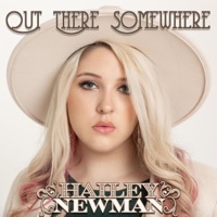 Hailey Newman - Out There Somewhere