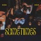 Sometimes - JusRzd lyrics
