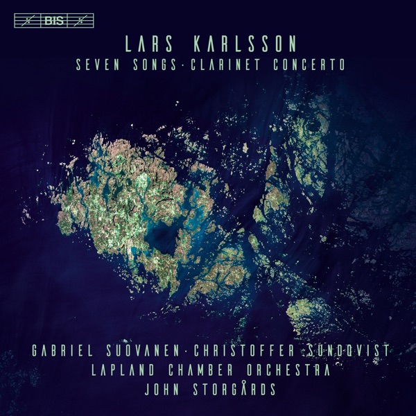 Karlsson: 7 Songs & Clarinet Concerto