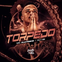 Torpedo - Single - MC Allyfinho & DJ HB