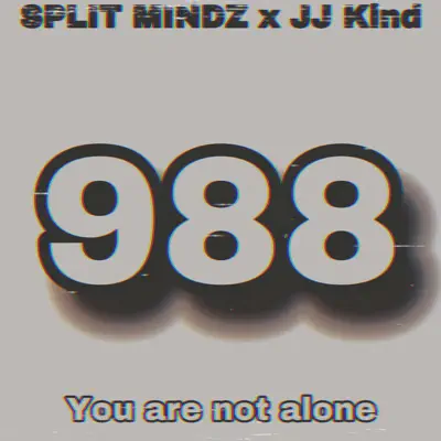 Ascolta '988 - Single' di SPLIT MINDZ & JJ KiND