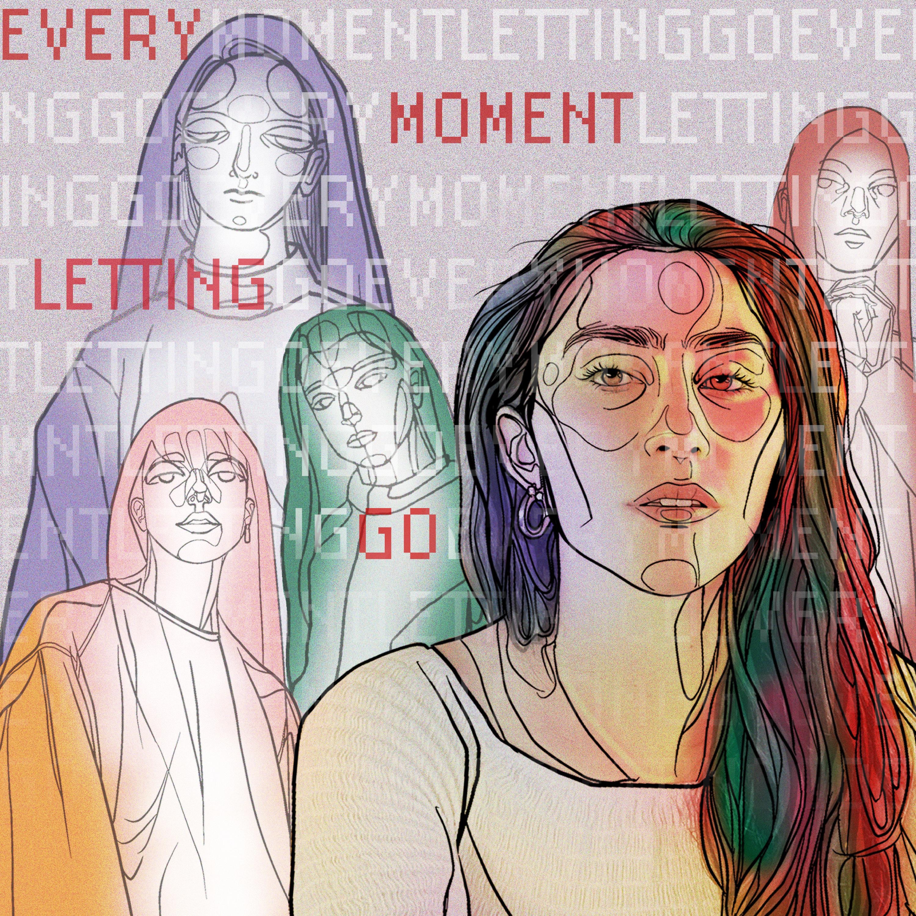 Every Moment Letting Go