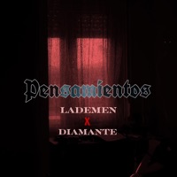 Pensamientos (feat. Diamante) - Single - K-Demen