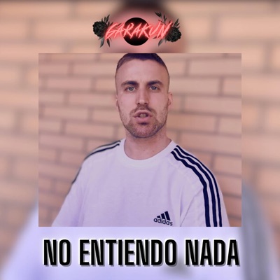 No Entiendo Nada (feat. Archa) - Single